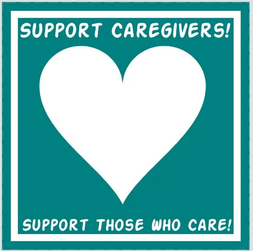 Support Caregivers! 6"x 6" Sticker
